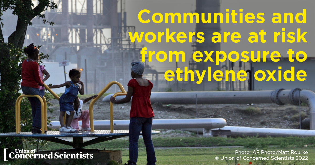 A graphic with the text "Communities and workers are at risk from exposure to ethylene oxide" overlaid over a photo of children on a merry go round in front of an industrial building.